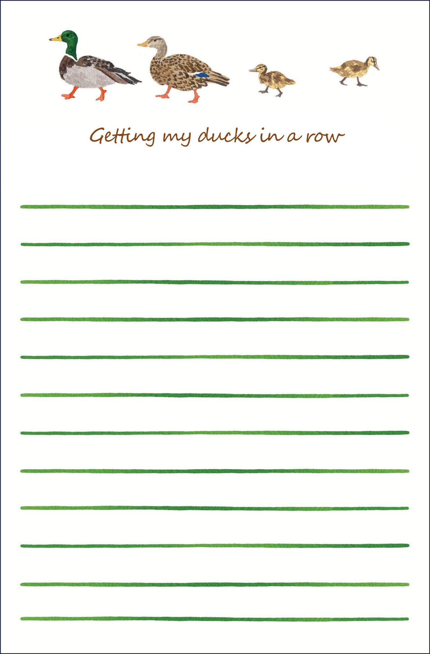 DUCKS IN A ROW Notepad