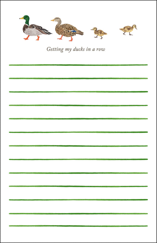 DUCKS IN A ROW Notepad